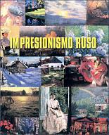 Impresionismo Ruso [Русский импрессионизм]